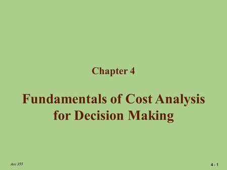 Fundamentals of Cost Analysis for Decision Making