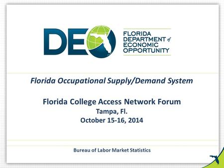 Detail on Florida’s Occupational Supply / Demand System