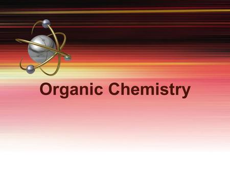 Organic Chemistry.