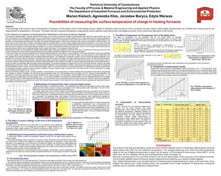 Technical University of Czestochowa The Faculty of Process & Material Engineering and Applied Physics The Department of Industrial Furnaces and Environmental.