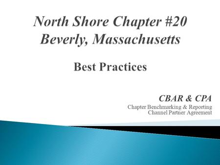 CBAR & CPA Chapter Benchmarking & Reporting Channel Partner Agreement.