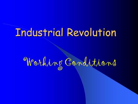 Industrial Revolution