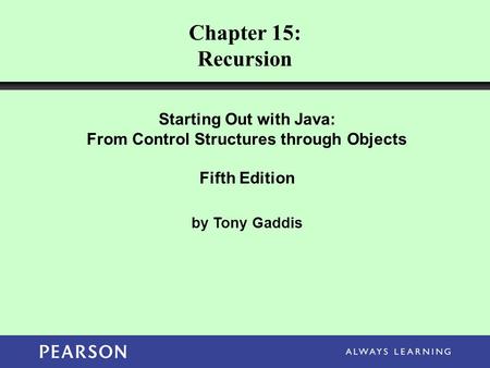 Starting Out with Java: From Control Structures through Objects