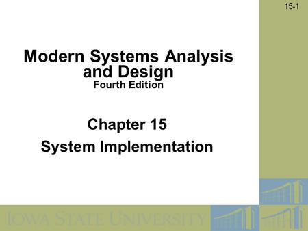 Chapter 15 System Implementation