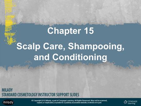 Chapter 15 Scalp Care, Shampooing, and Conditioning