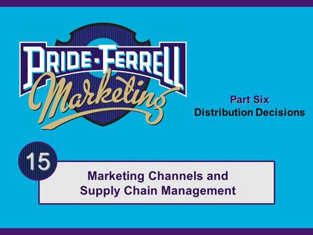 Marketing Channels and Supply Chain Management