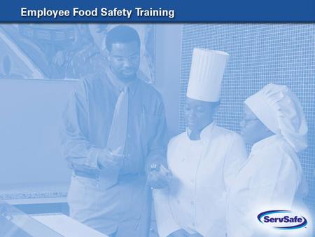 15-2 Avoiding the costs associated with foodborne illness Preventing the loss of revenue/reputation due to closure Improving employee morale Increasing.