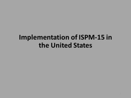 Implementation of ISPM-15 in the United States