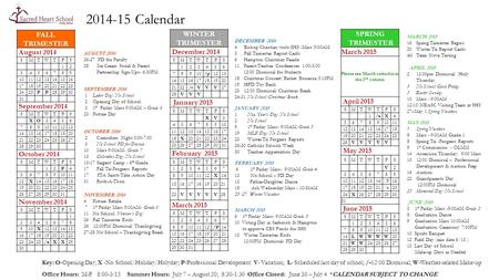 2014-15 Calendar WINTER TRIMESTER December 2014 SMTWTFS 123456 78910/p1213 14151617181920 2122/vVVV27 28VVV January 2015 SMTWTFS XV3 45678910 11121314151617.