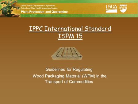 IPPC International Standard ISPM 15