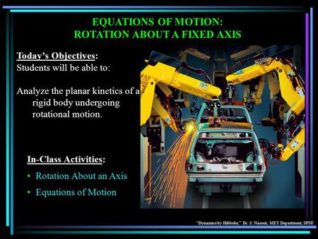 ROTATION ABOUT A FIXED AXIS