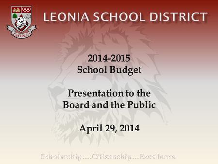  Student Population – 1848 (including 1470 Leonia students, 352 Edgewater students, and 26 students from other districts)  Staff – 322 (including administrators,