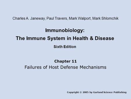 Immunobiology: The Immune System in Health & Disease Sixth Edition