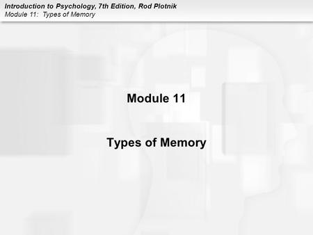 Module 11 Types of Memory.