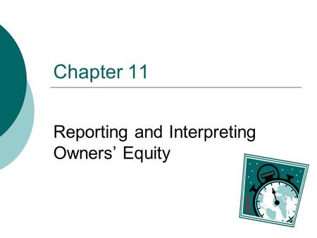 Reporting and Interpreting Owners’ Equity