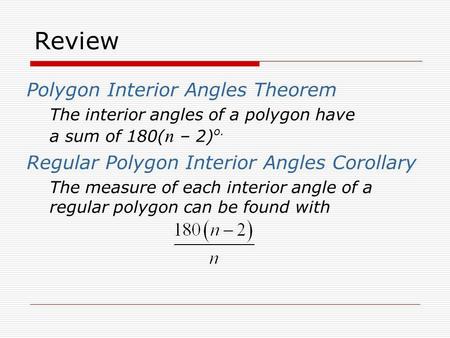 Review Polygon Interior Angles Theorem