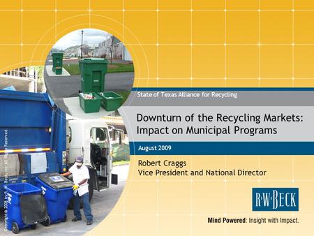 Downturn of the Recycling Markets: Impact on Municipal Programs