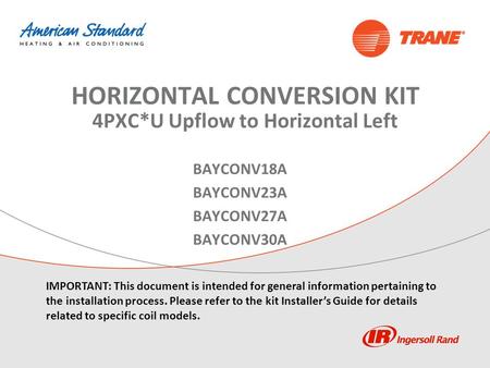 HORIZONTAL CONVERSION KIT 4PXC*U Upflow to Horizontal Left