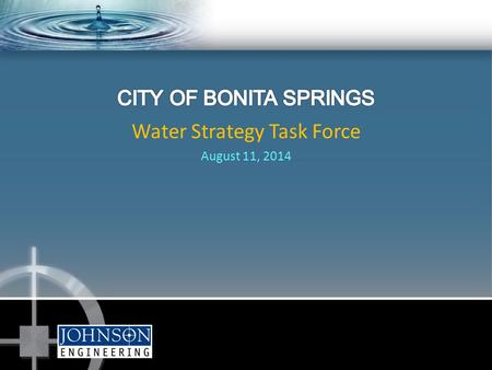 Water Strategy Task Force August 11, 2014. BACKGROUND Figure 1. Stream Functions Pyramid Highlights Stream Restoration Foundations Needed to Attain Higher.