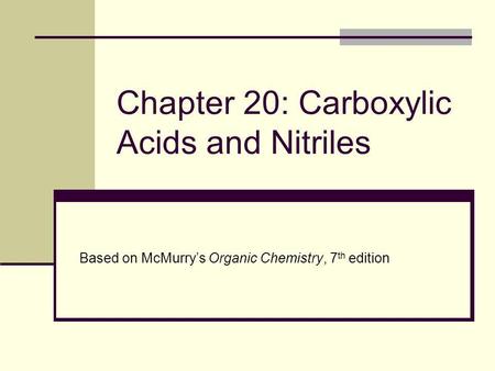 Chapter 20: Carboxylic Acids and Nitriles