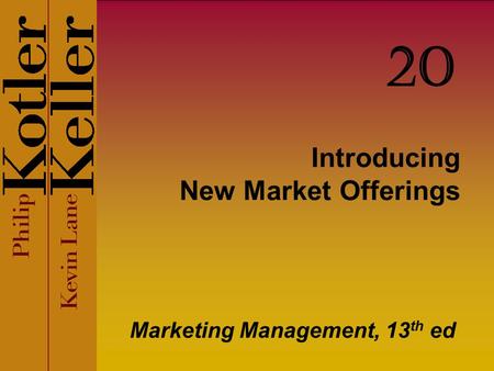 Introducing New Market Offerings