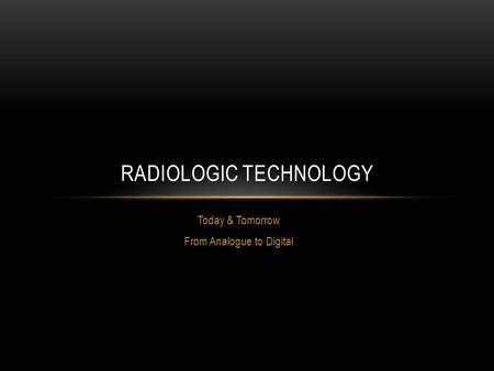 Radiologic Technology