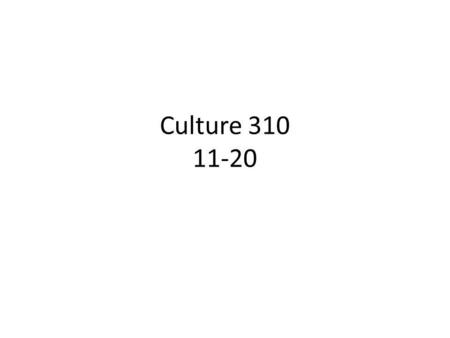 Culture 310 11-20. 11. Juan Perón’s second wife was Eva (Evita).