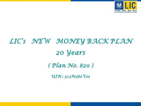 LIC’s NEW MONEY BACK PLAN