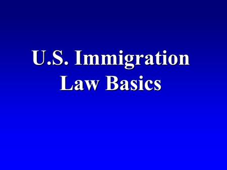 U.S. Immigration Law Basics. U.S. Immigration Basics ISSO advisors are here to helpISSO advisors are here to help Visa stamps and visa “status”Visa stamps.