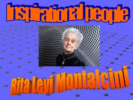 Facts about Rita Levi Montalcini Rita Levi Montalcini was born in Torino, in 1909. In 1936 she graduated in medicine. In 1938 she emigrated to Belgium,