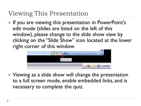 Viewing This Presentation