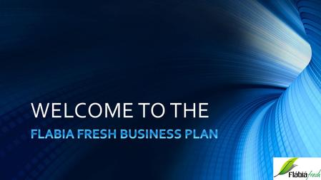 FLABIA FRESH BUSINESS PLAN