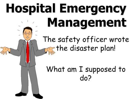 Hospital Emergency Management