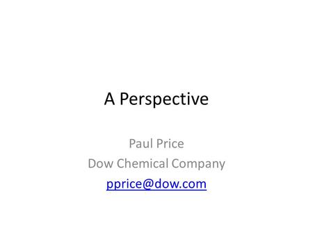 Paul Price Dow Chemical Company