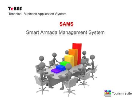 TeBAS Tourism suite Technical Business Application System.