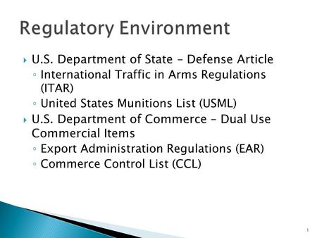 Regulatory Environment