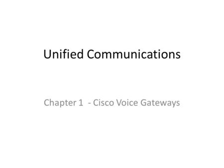 Unified Communications