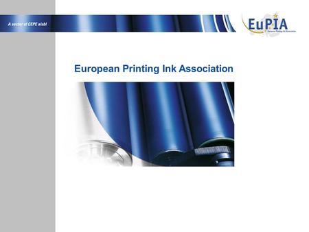 European Printing Ink Association. Ink Market Ink Industry Ink.