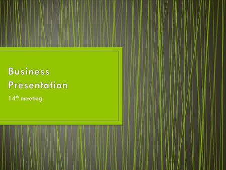 14 th meeting. On behalf of Company I would like to welcome you here today. My name is Max Mustermann and I am the CFO of Global Travel. Hi, I'm Max and.