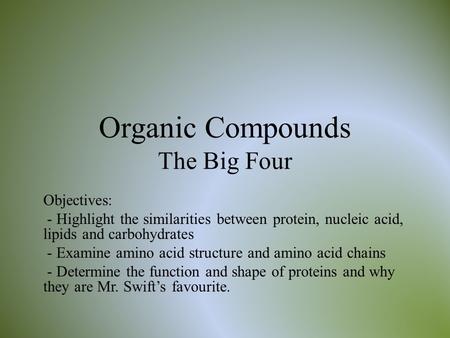 Organic Compounds The Big Four