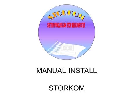 MANUAL INSTALL STORKOM. 1- Buka MS Office 2007 Klik Pada Office Button Office Button.