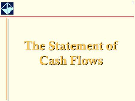 The Statement of Cash Flows