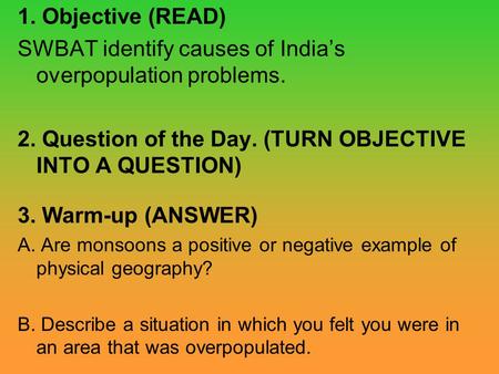 SWBAT identify causes of India’s overpopulation problems.