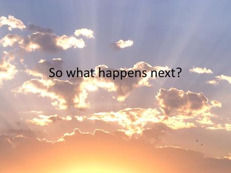 So what happens next?. Where we’ve been Jesus returns to heaven and promises a helper and tells us to “Be filled with the Holy Spirit” We compared Matthew.