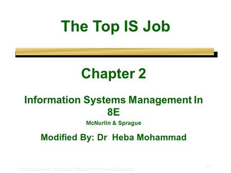 Information Systems Management In 8E Modified By: Dr Heba Mohammad