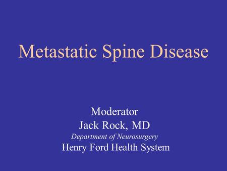 Metastatic Spine Disease