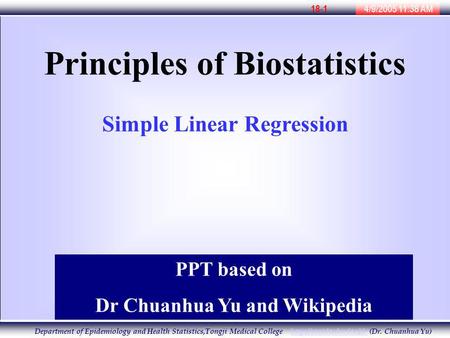 4/9/2005 11:38 AM Department of Epidemiology and Health Statistics,Tongji Medical College  (Dr. Chuanhua Yu)http://statdtedm.6to23.