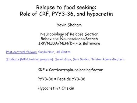 Relapse to food seeking: Role of CRF, PYY3-36, and hypocretin