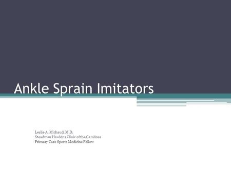 Ankle Sprain Imitators