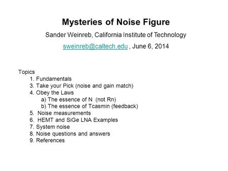 Mysteries of Noise Figure